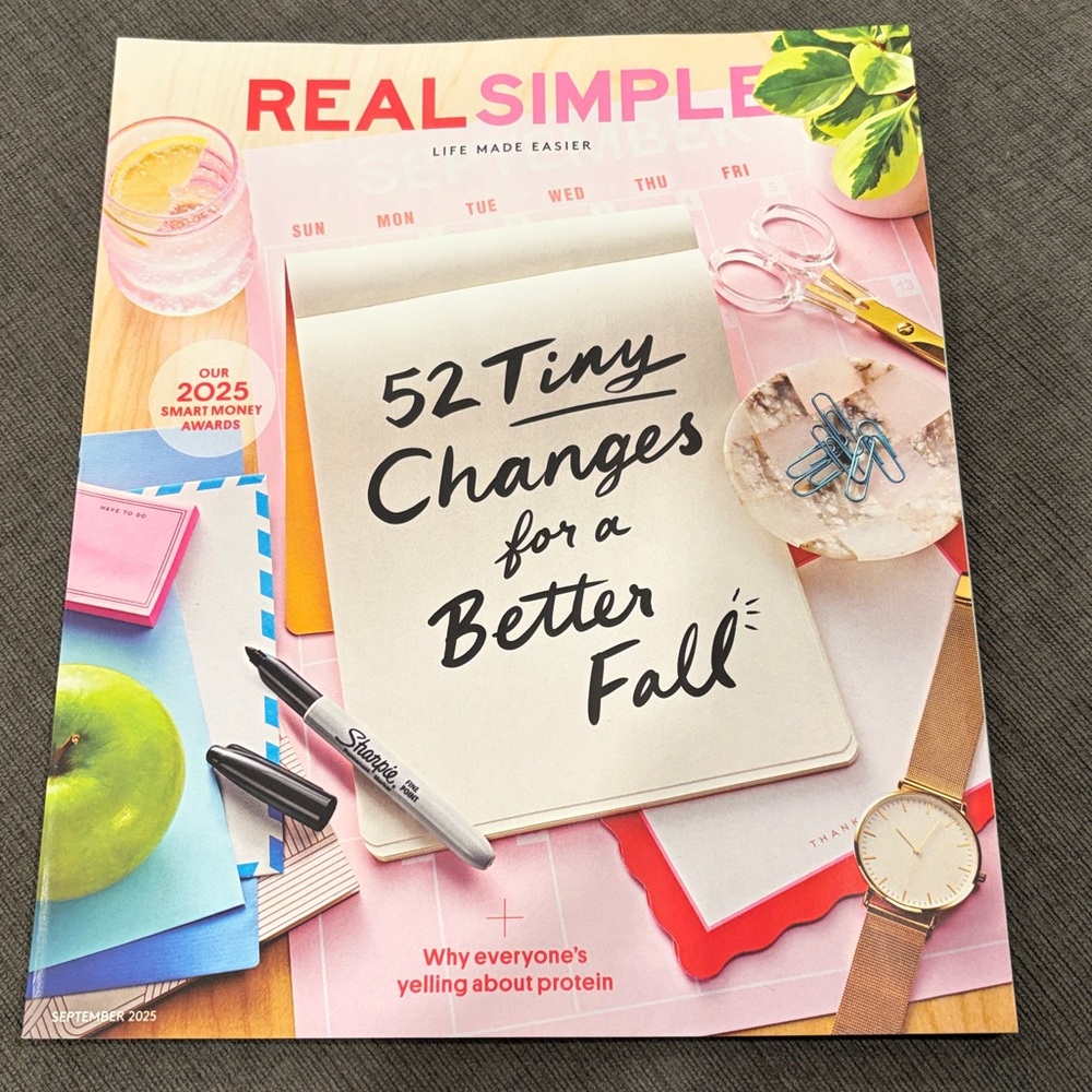 Real Simple Magazine - Sept 2025 - 52 Tiny Changes for a Better Fall     home